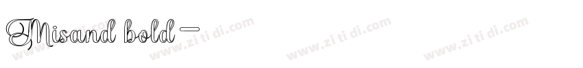 Misand bold字体转换
